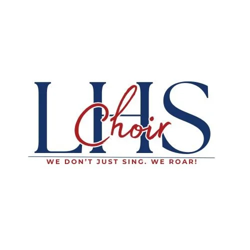 Logo of LHS Choir with the slogan "We don't just sing. We roar!"