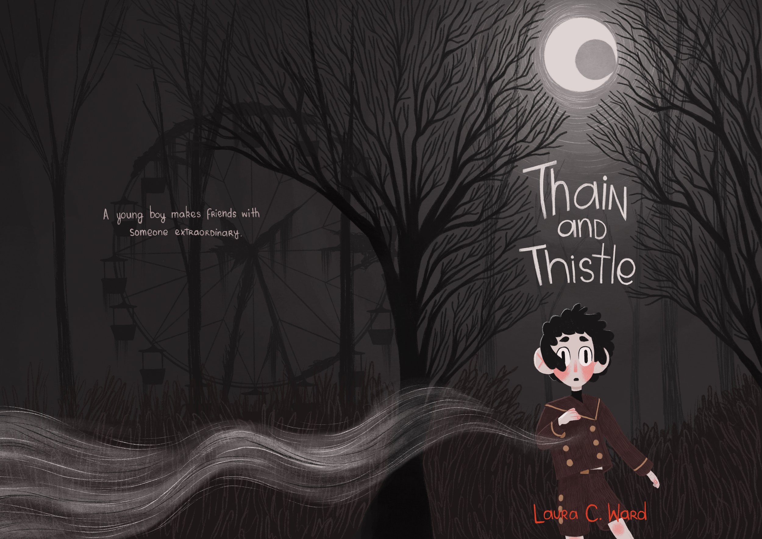 Graphic novel cover titled Thain and Thistle, featuring a black-haired child standing outdoors at night beneath a bright moon, surrounded by leafless trees with a roller coaster in the background. Includes the text, “A young boy makes friends with so