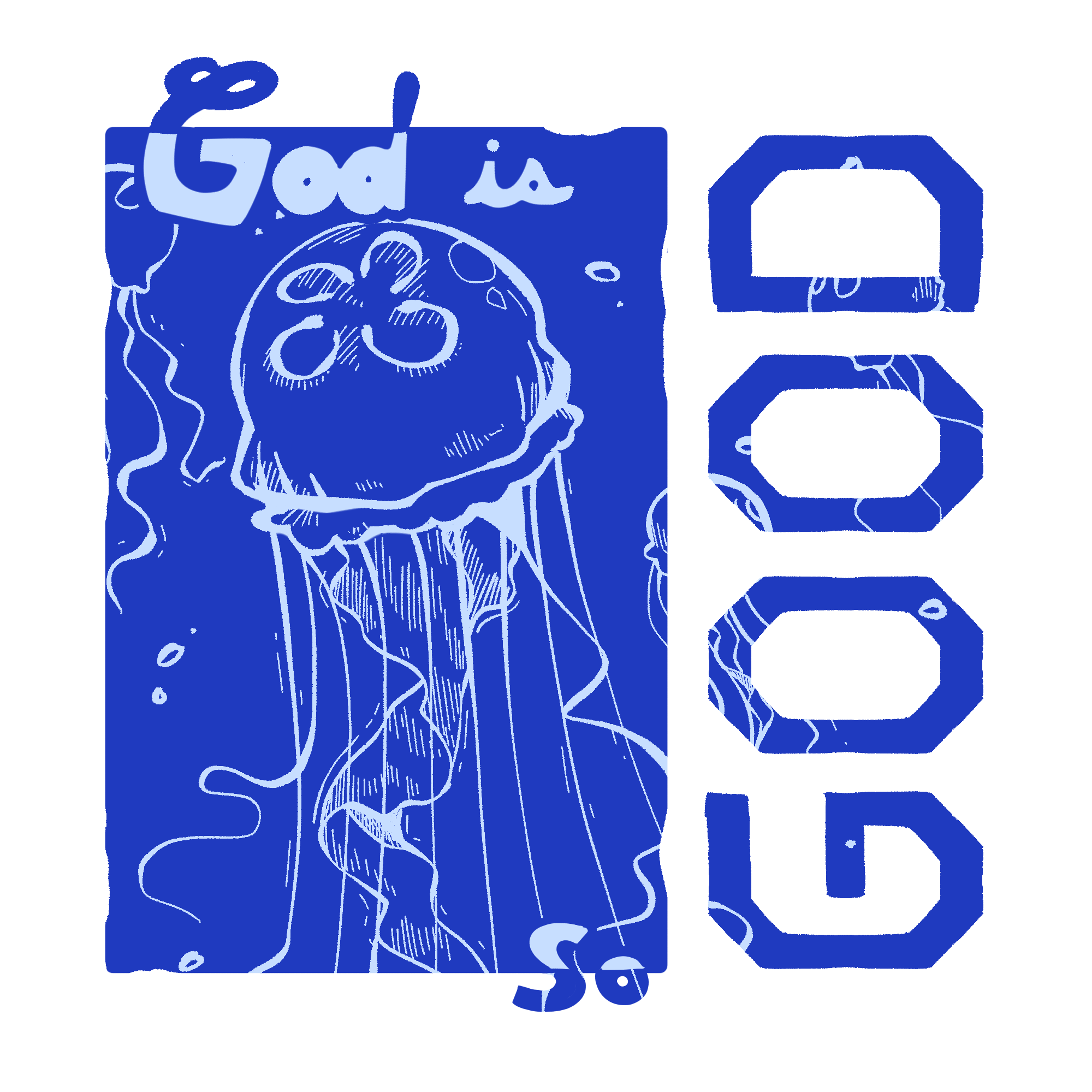Blue and white sketch of a person with a hat, surrounded by the text 'God is good' and block numbers 0, 2, and 4.