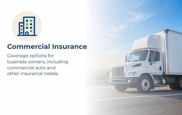 Commercial insurance advertisement featuring a white delivery truck on the road against a blue sky with clouds, and a graphic icon of a building with the text 'Commercial Insurance' and a description about coverage options for business owners.