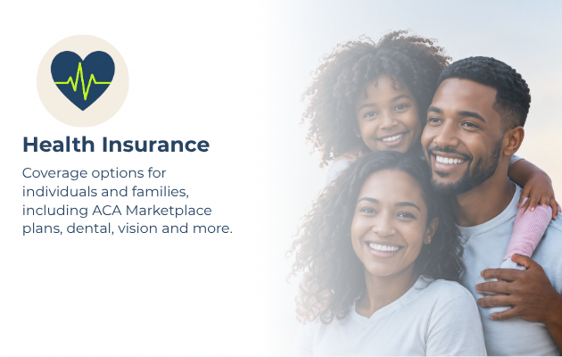 A family of three smiling together, with a healthcare icon and text about health insurance coverage options for individuals and families.