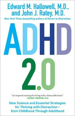 ADHD 2.0: A Hopeful, Practical Look at the ADHD Brain