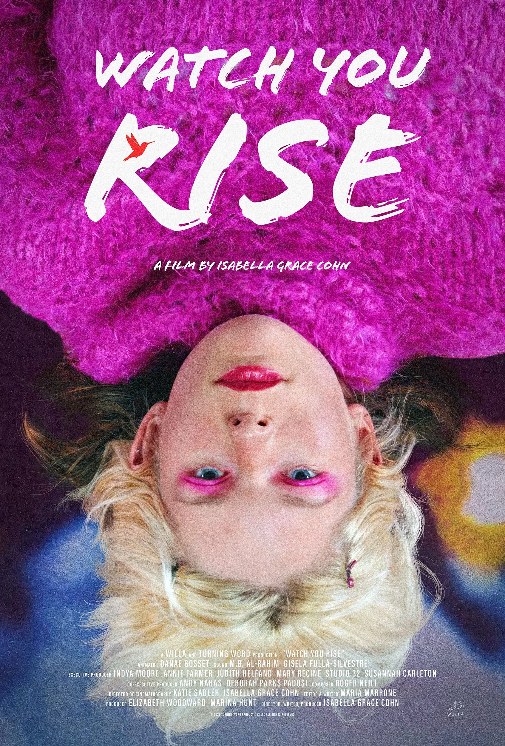 Poster for the film 'Watch You Rise' featuring a woman with platinum blonde hair, makeup with pink eye shadow and red lipstick, lying on vibrant purple, yellow, and black textured background, with the title written in white, grunge style font and a small red bird illustration. The poster includes cast and crew credits at the bottom.