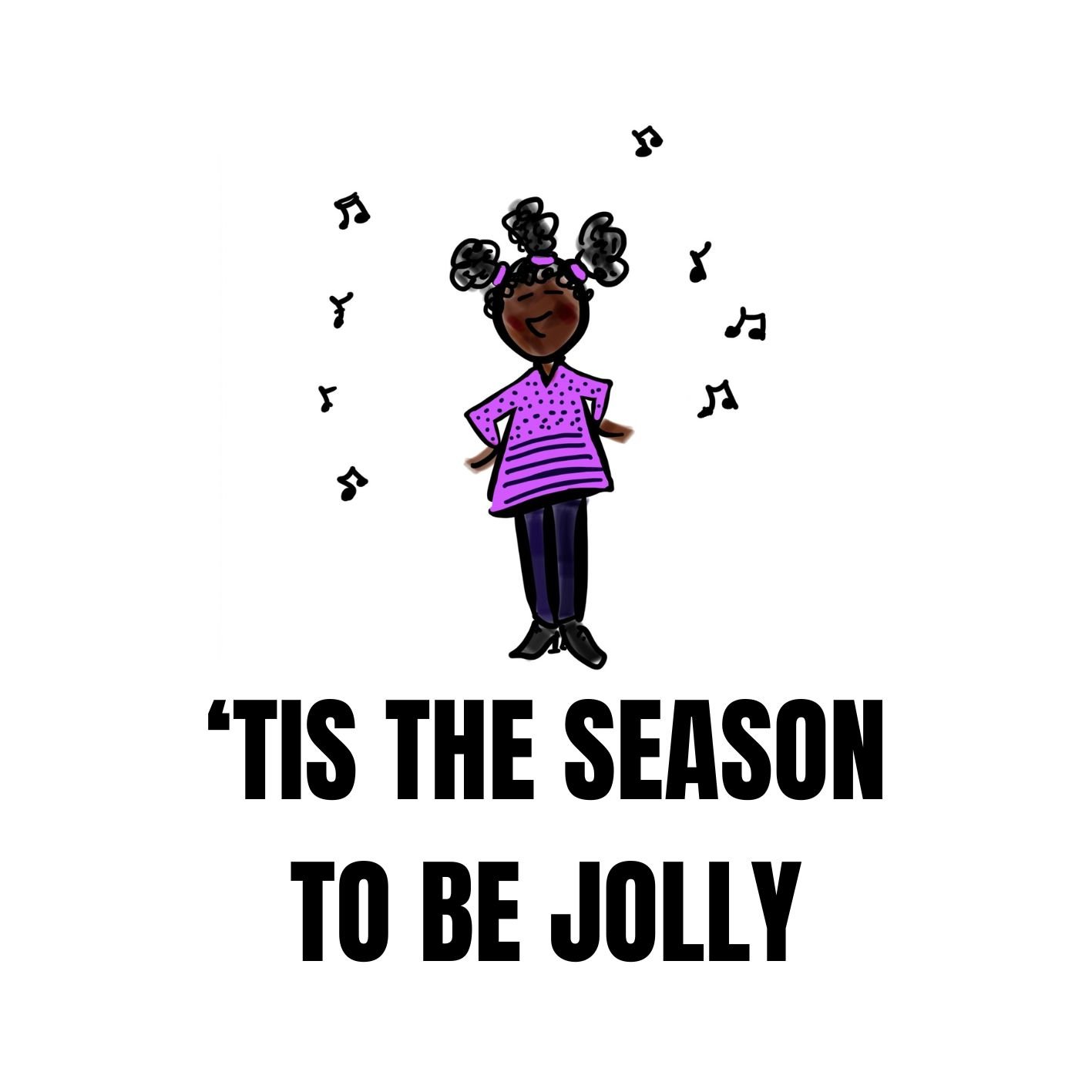 The Keep Smiling Sweethearts™ "Tis the Season to be Jolly" card