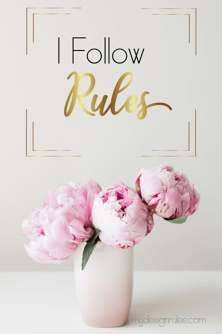 I Follow Rules