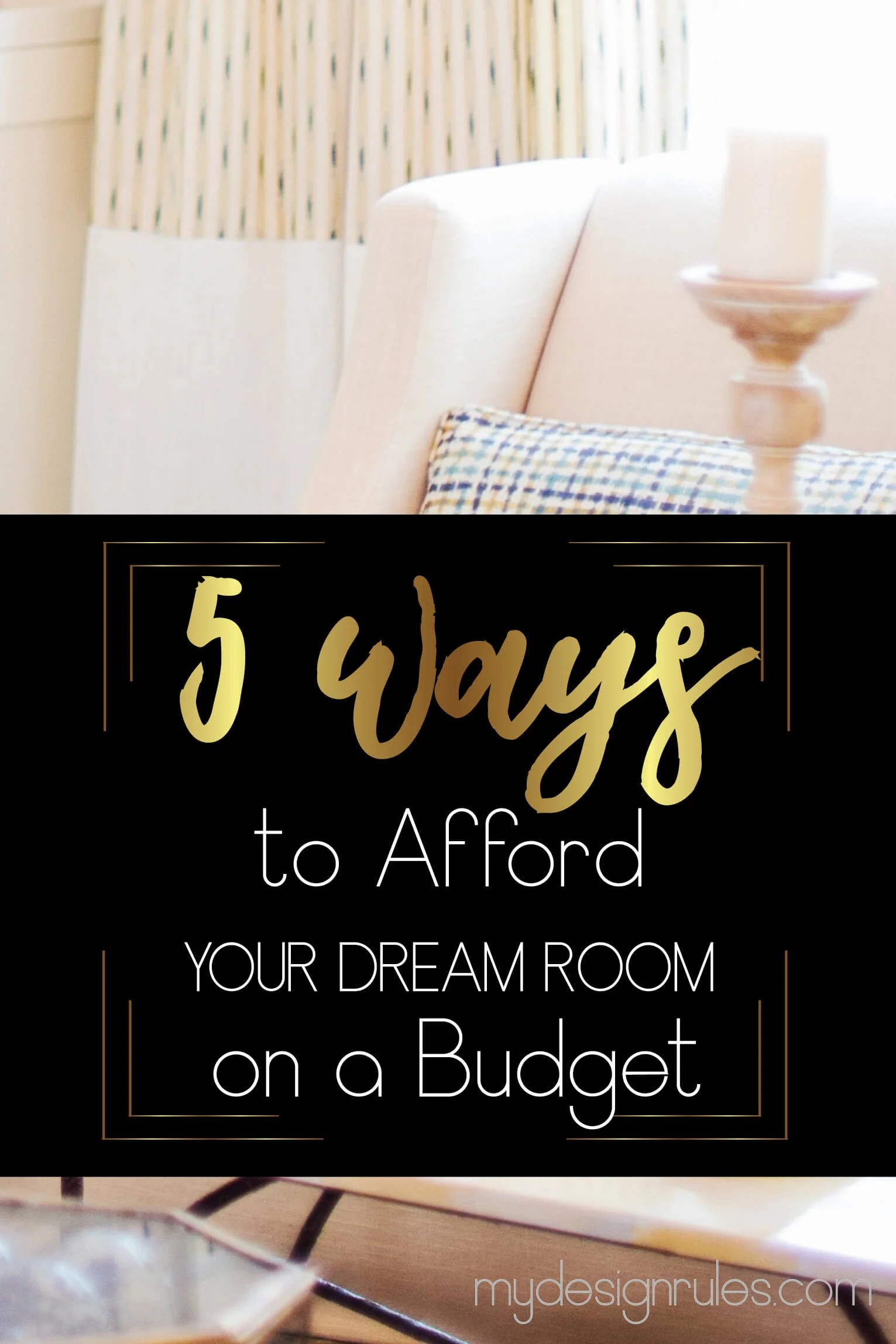 Never Settle: 5 ways to afford your dreams on a budget