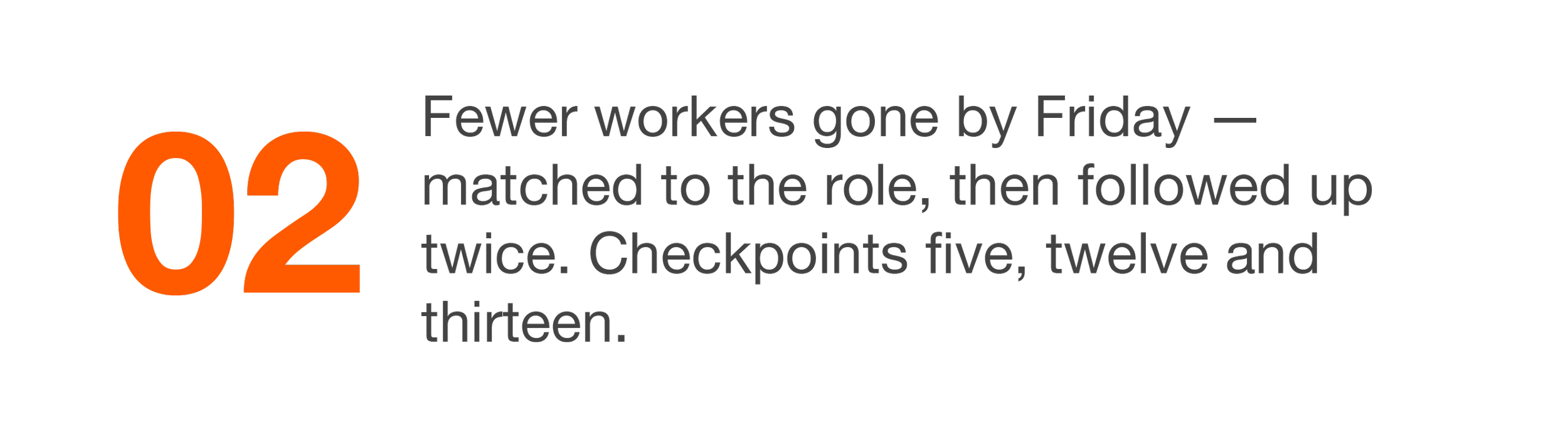 Number 02 with text about fewer workers going by Friday and check points five, twelve, and thirteen.