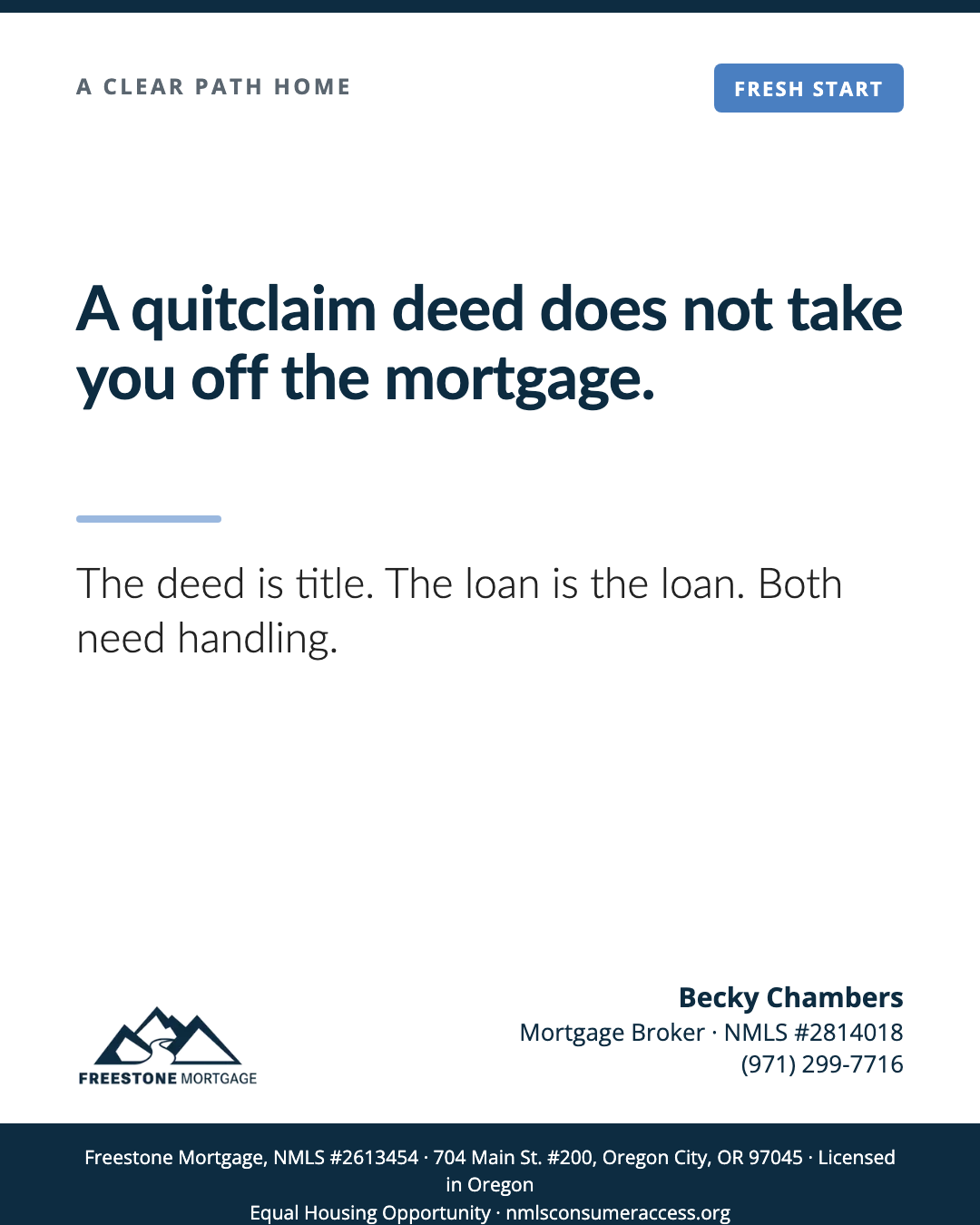 A Quitclaim Deed Does Not Take You Off the Mortgage: Removing an Ex From the Loan After Divorce