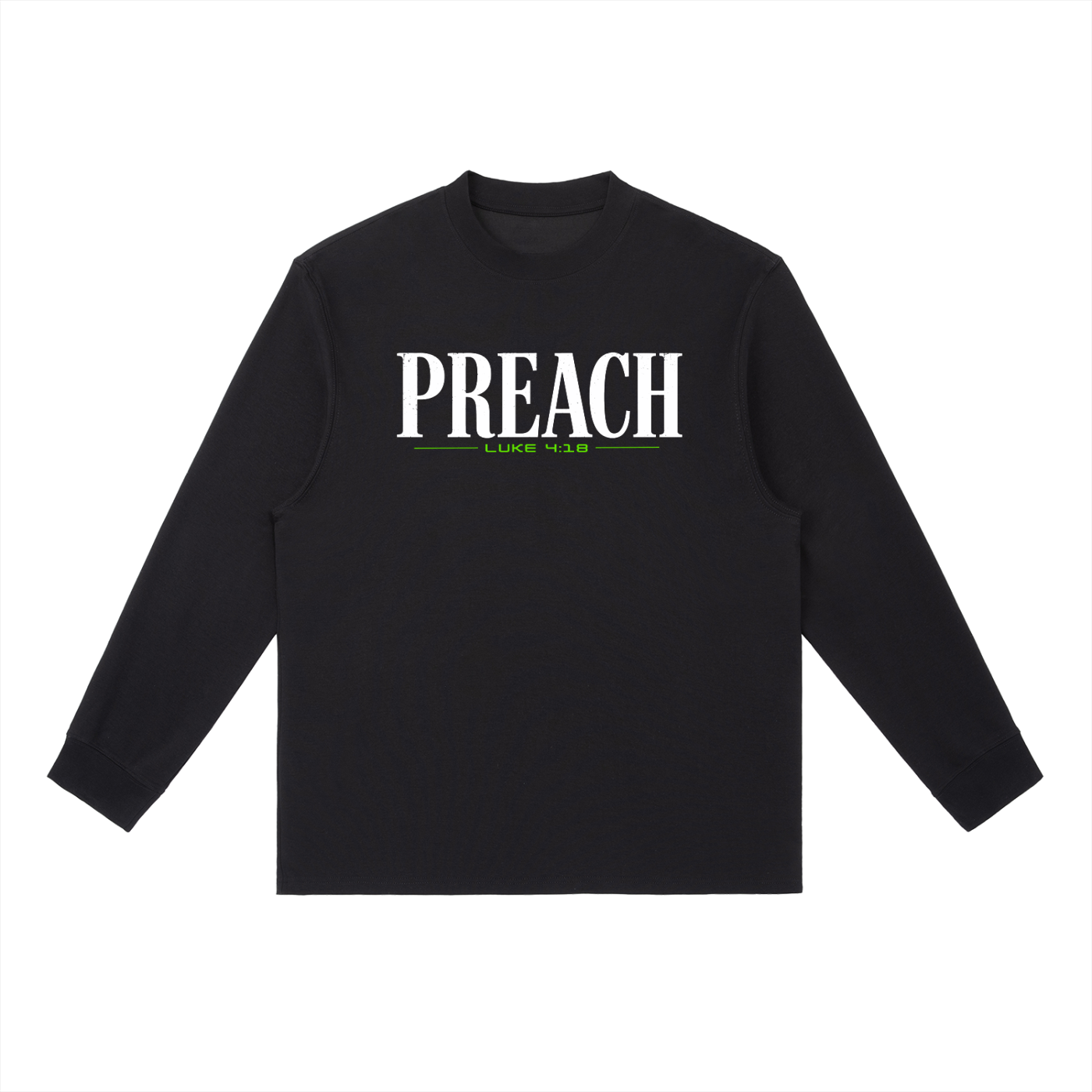Preach (GREEN) — Long-Sleeve Tee