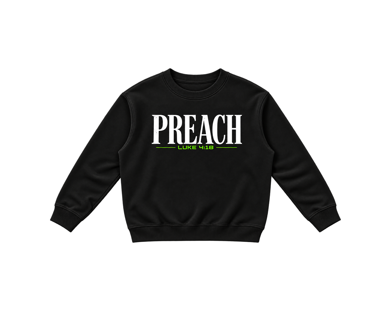 Preach (GREEN) — Crewneck Sweatshirt