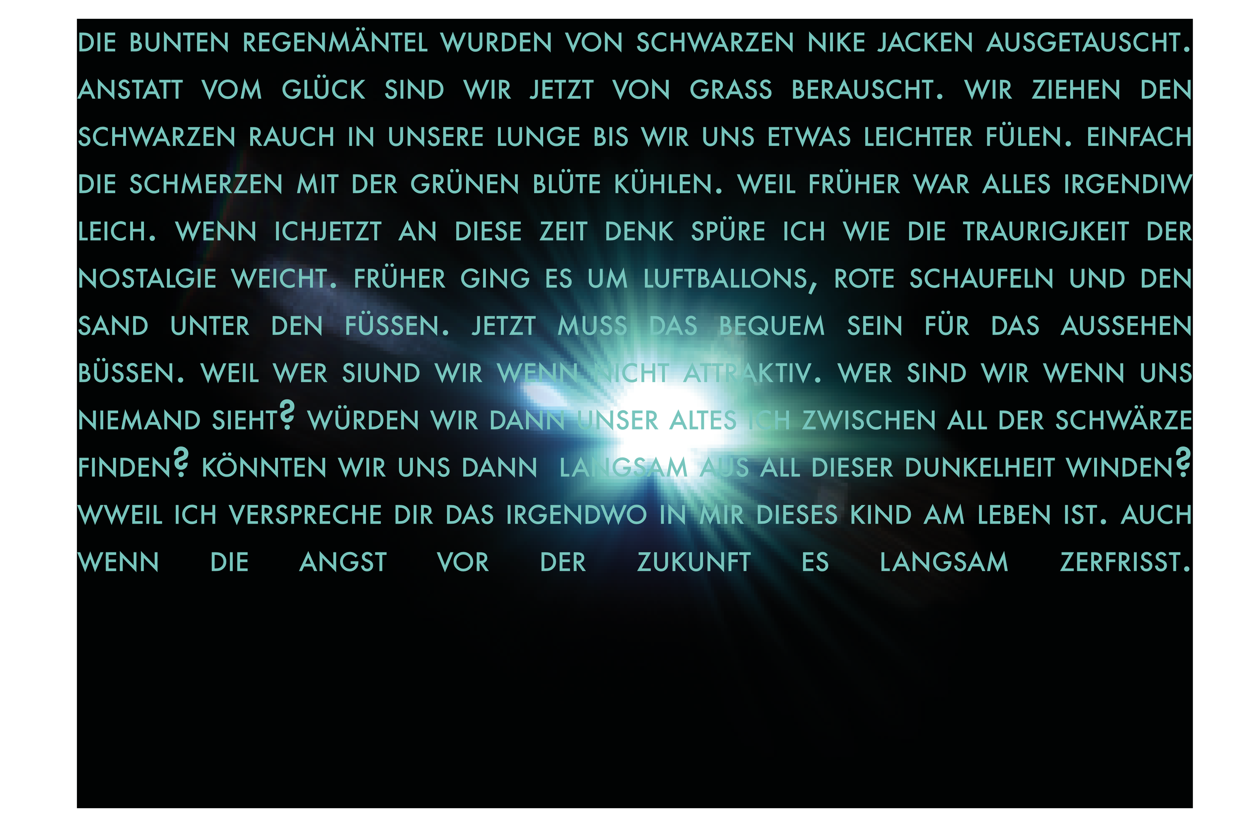 Der Hintergrund ist schwarz mit einem blauen, leuchtenden Strahleneffekt in der Mitte, der Text in deutscher Sprache enthält. Der Text handelt von Regenmänteln, Rauch und Nostalgie.