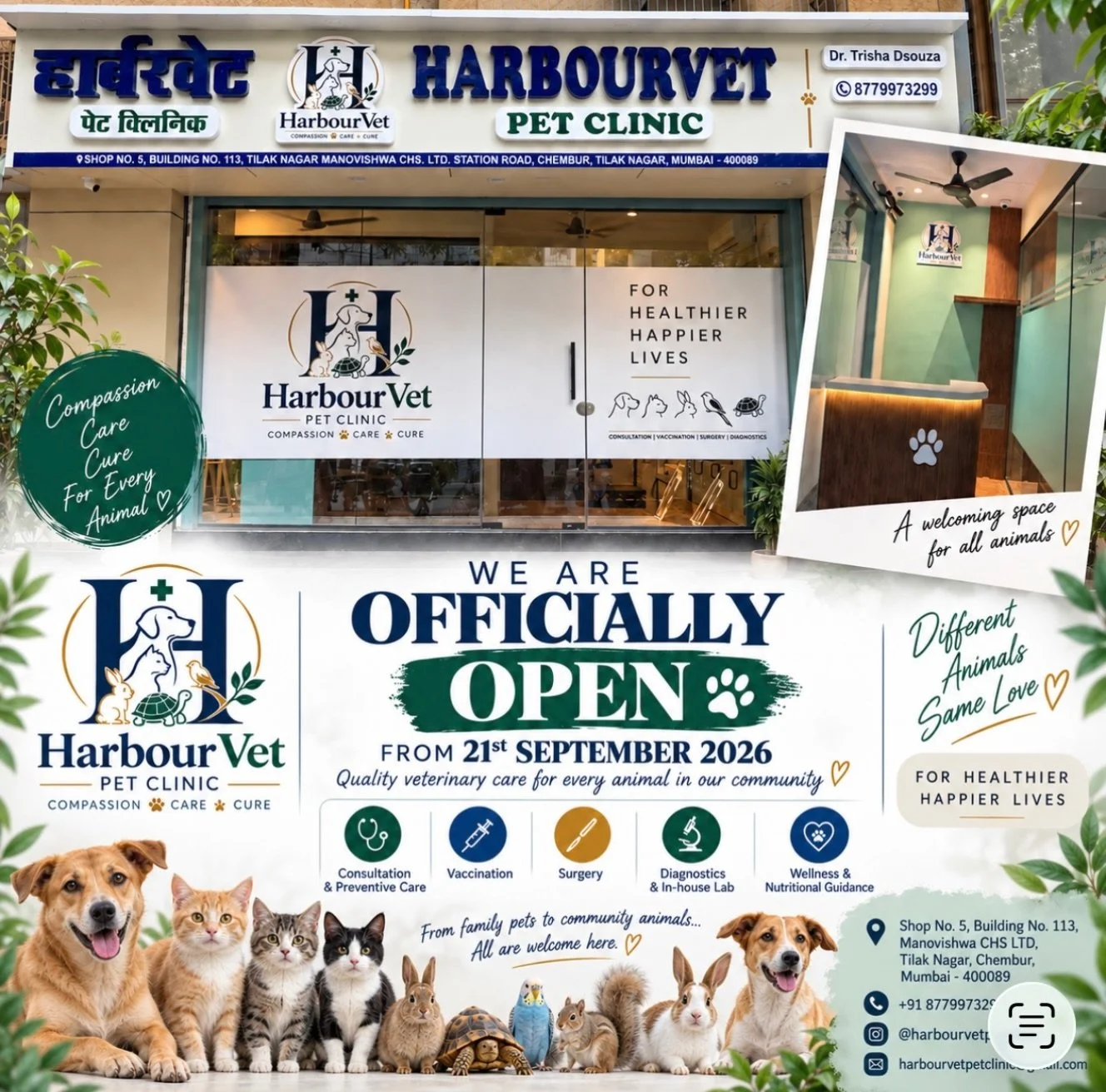 🐾 WE ARE OFFICIALLY OPENING!🐾

A new home for healthier, happier lives has arrived in Tilak Nagar, Chembur! 💙💚

After months of planning, creating and dreaming, HarbourVet Pet Clinic is ready to welcome you and your beloved pets from 21st Septemb