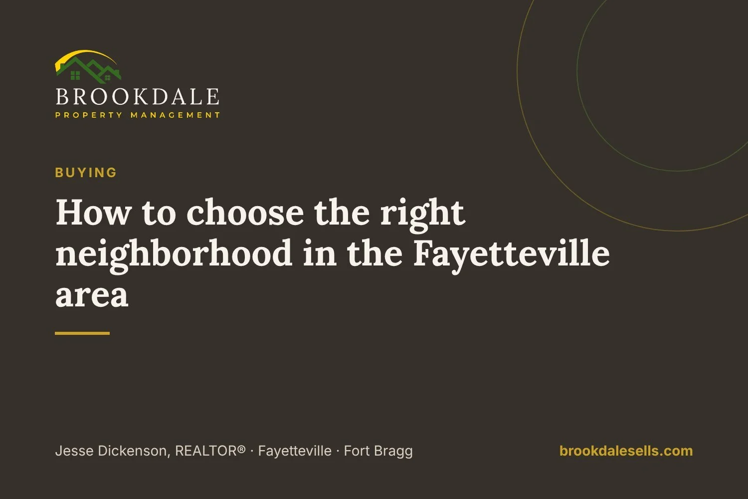 How to choose the right neighborhood in the Fayetteville area