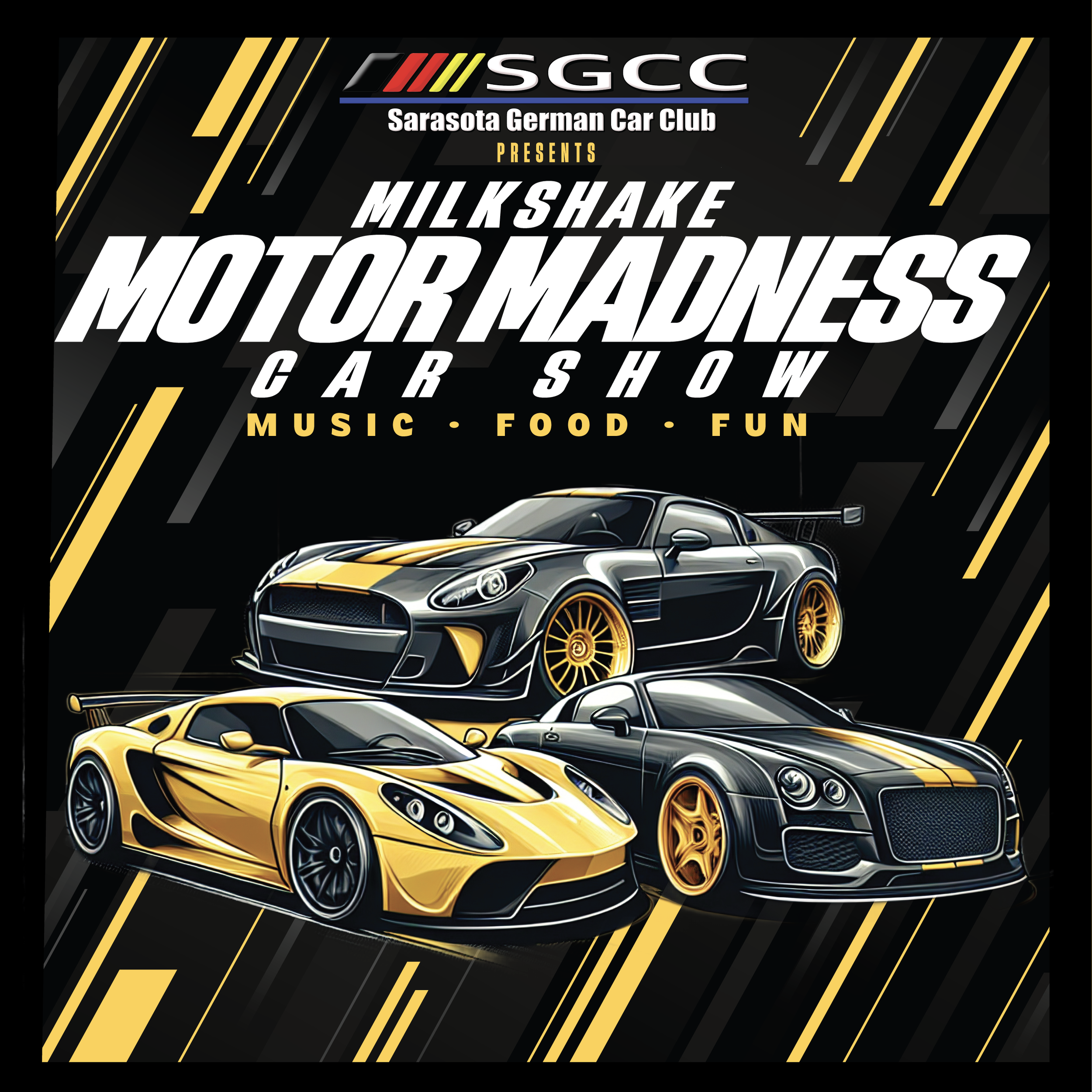 Poster for the Sarasota German Car Club's Milkshake Motor Madness Car Show, featuring images of luxury sports cars on a black background with yellow and white accents.