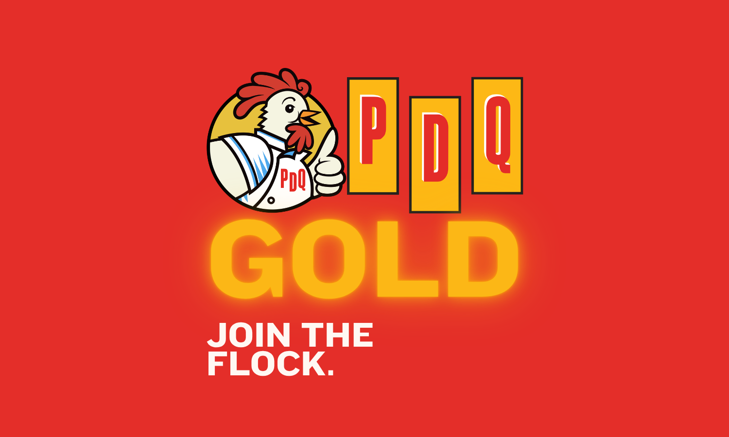 Red background featuring a cartoon chicken mascot with a thumbs-up, wearing a white shirt with red letters 'PDQ'. The text 'PDQ GOLD' in large yellow and red block letters and the phrase 'Join the flock' in white.