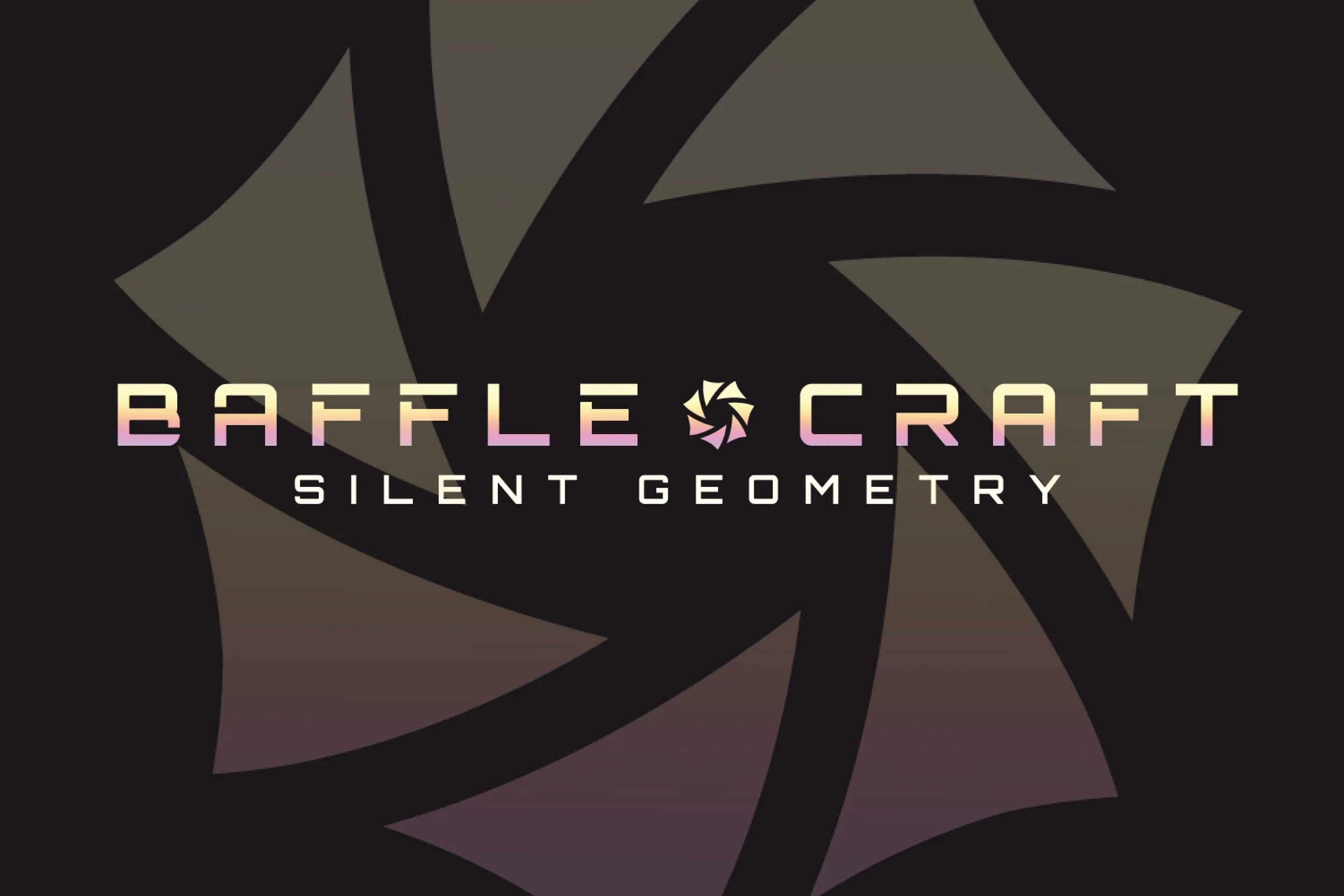 Dark abstract background with geometric shapes and the text 'BaffleCraft Silent Geometry' in pastel colors.