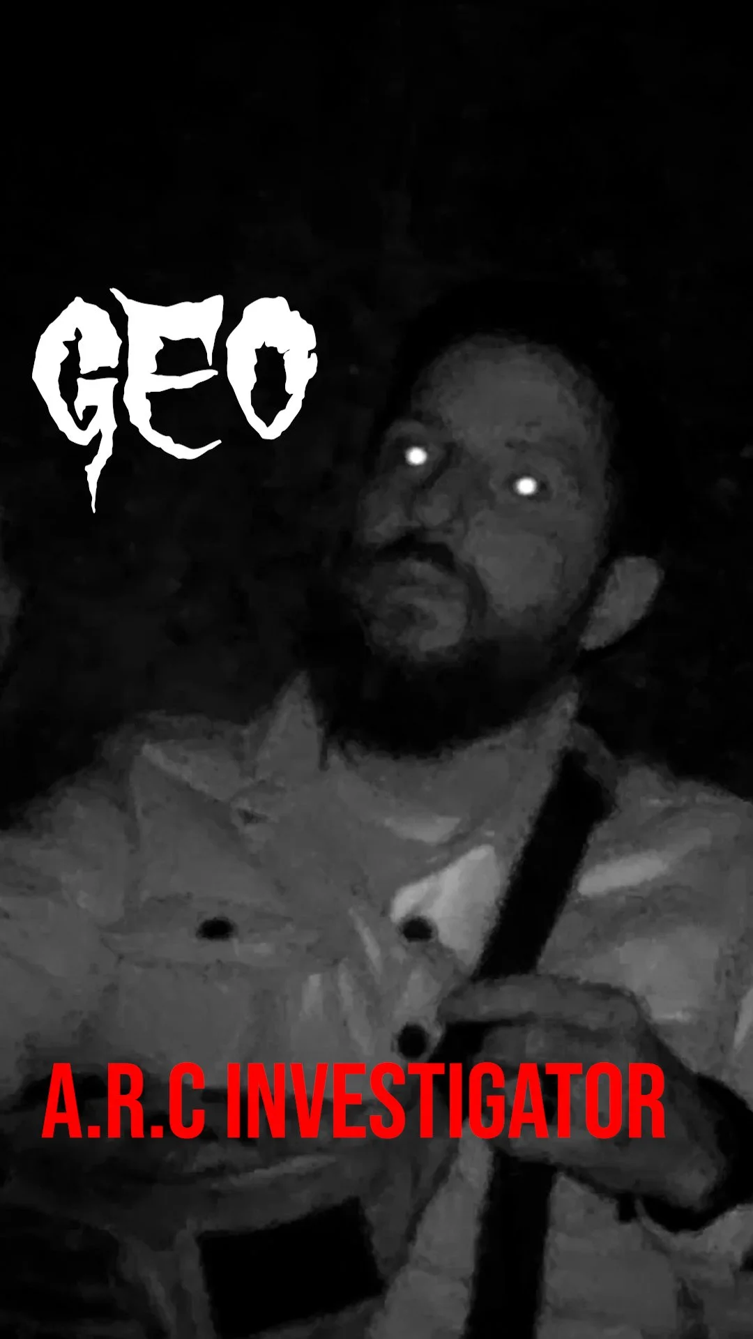 A black and white, pixelated photo of a man with a beard looking to the side. The word 'GEO' is written in large, stylized white font in the upper left corner, and 'A.R.C INVESTIGATOR' is written in red at the bottom.