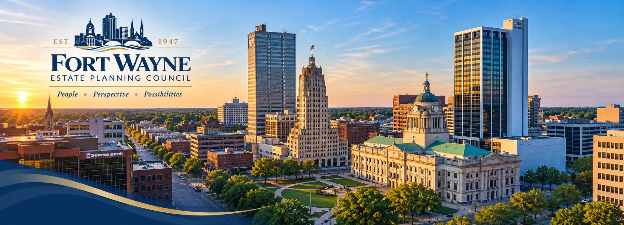 A city skyline at sunset in Fort Wayne, Indiana, featuring tall buildings, historic architecture, and green trees, with the city logo overlay stating 'Fort Wayne Estate Planning Council' and the tagline 'People, Perspective, Possibilities.'