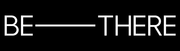 Text image with the message 'BE _ THERE' with a blank space in the middle.