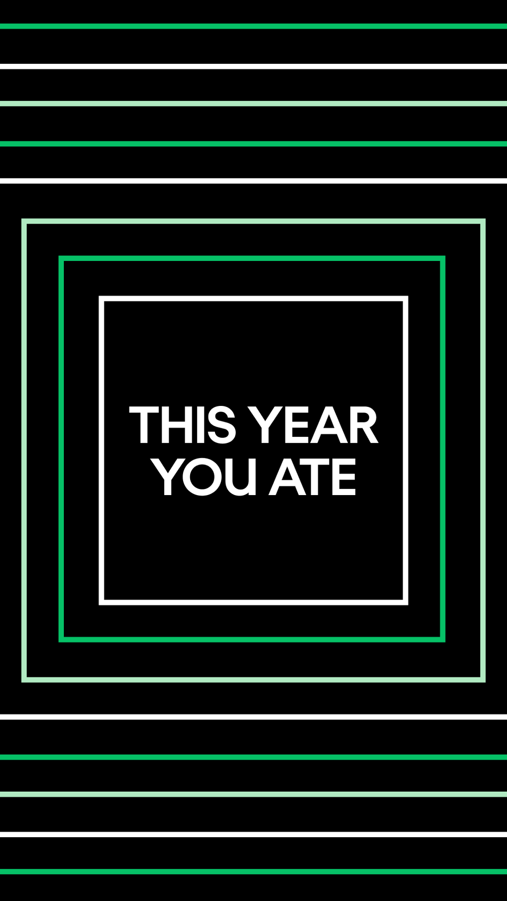 Book cover with black background, green and white borders, and white text that says "This Year You Ate."
