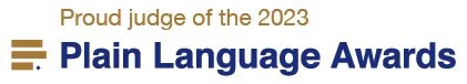 Logo for Proud Judge of the 2023 PLain Language Awards