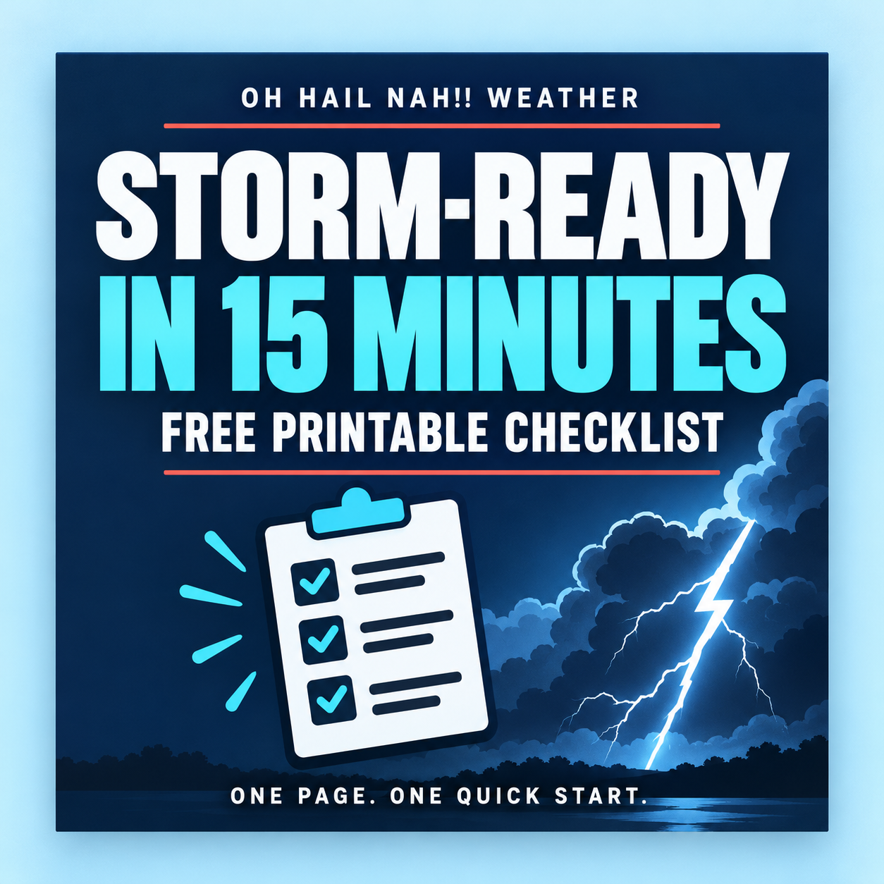 Storm-Ready in 15 Minutes (Free Checklist) by OH HAIL NAH!! Weather
