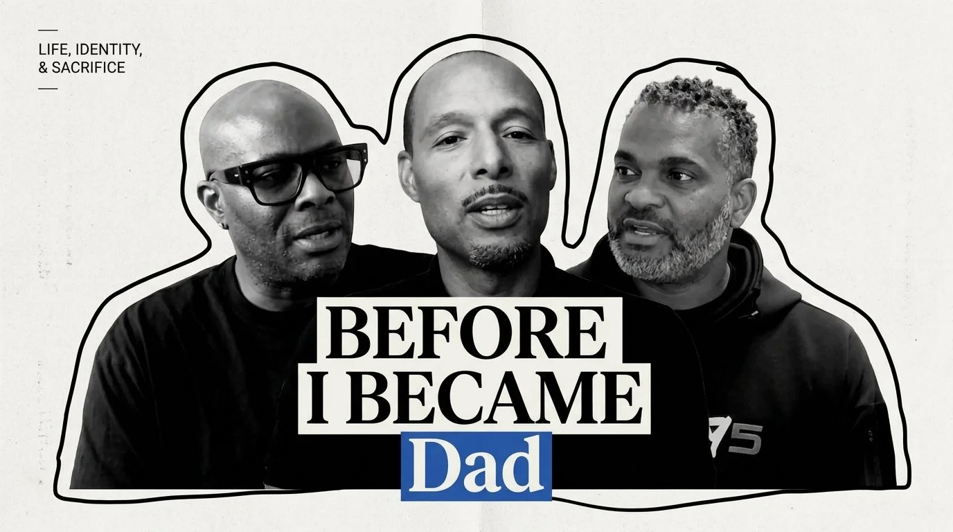 Black and white photo of three men, with the words "Before I Became Dad" in bold text overlayed on the image.