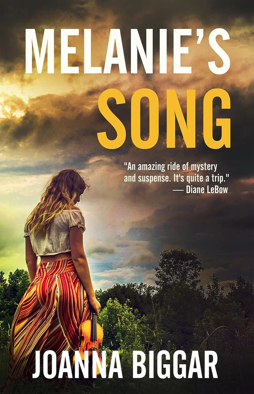 Book cover for 'Melanie's Song' by Joanna Biggar, featuring a woman with long hair holding a violin, standing in a field with trees and a dramatic sky.