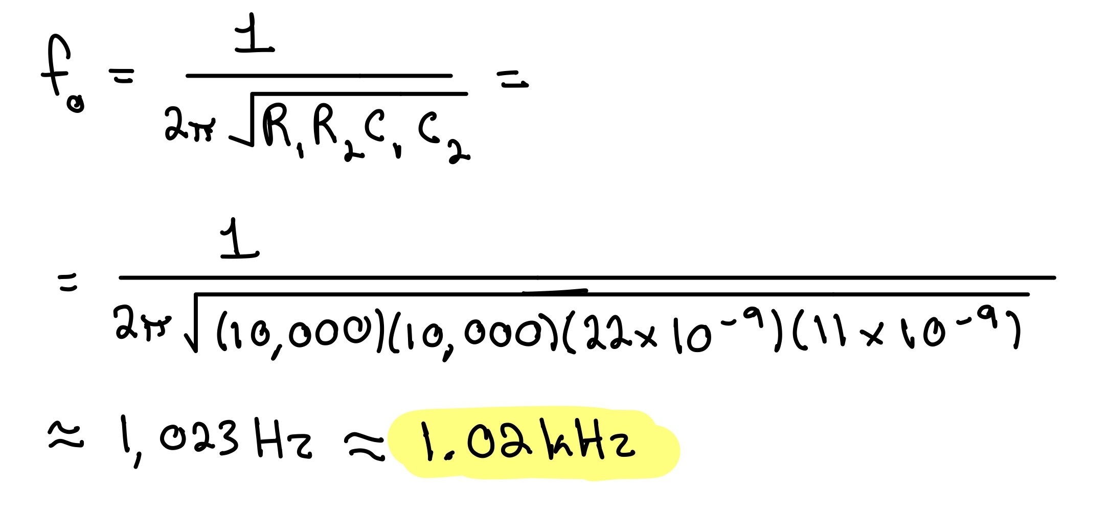 Handwritten calculation of the Sallen-Key cutoff frequency using R1 = R2 = 10 kΩ, C1 = 22 nF, and C2 = 11 nF, giving about 1.02 kHz
