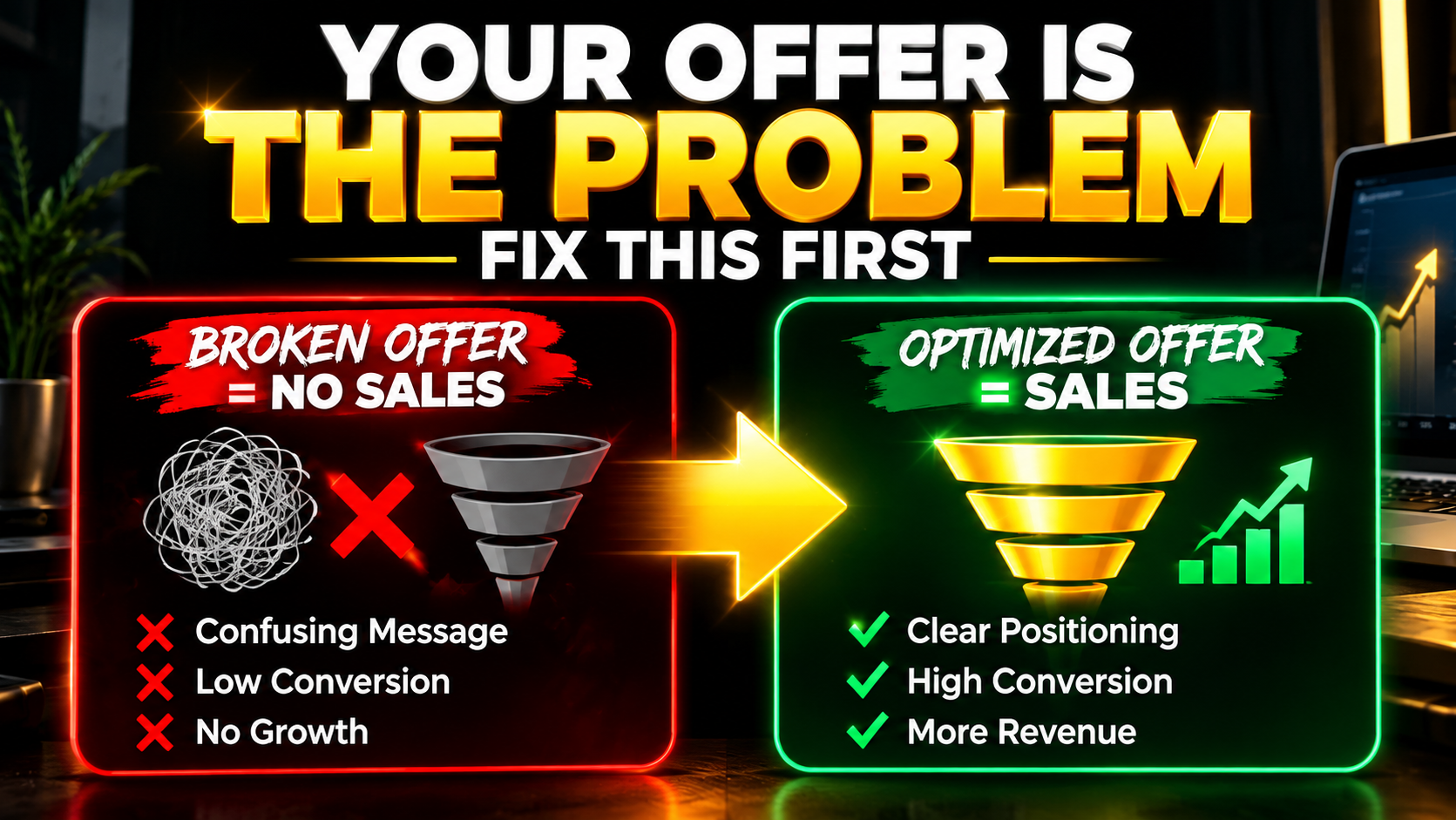 OFFER + FUNNEL BUILD.