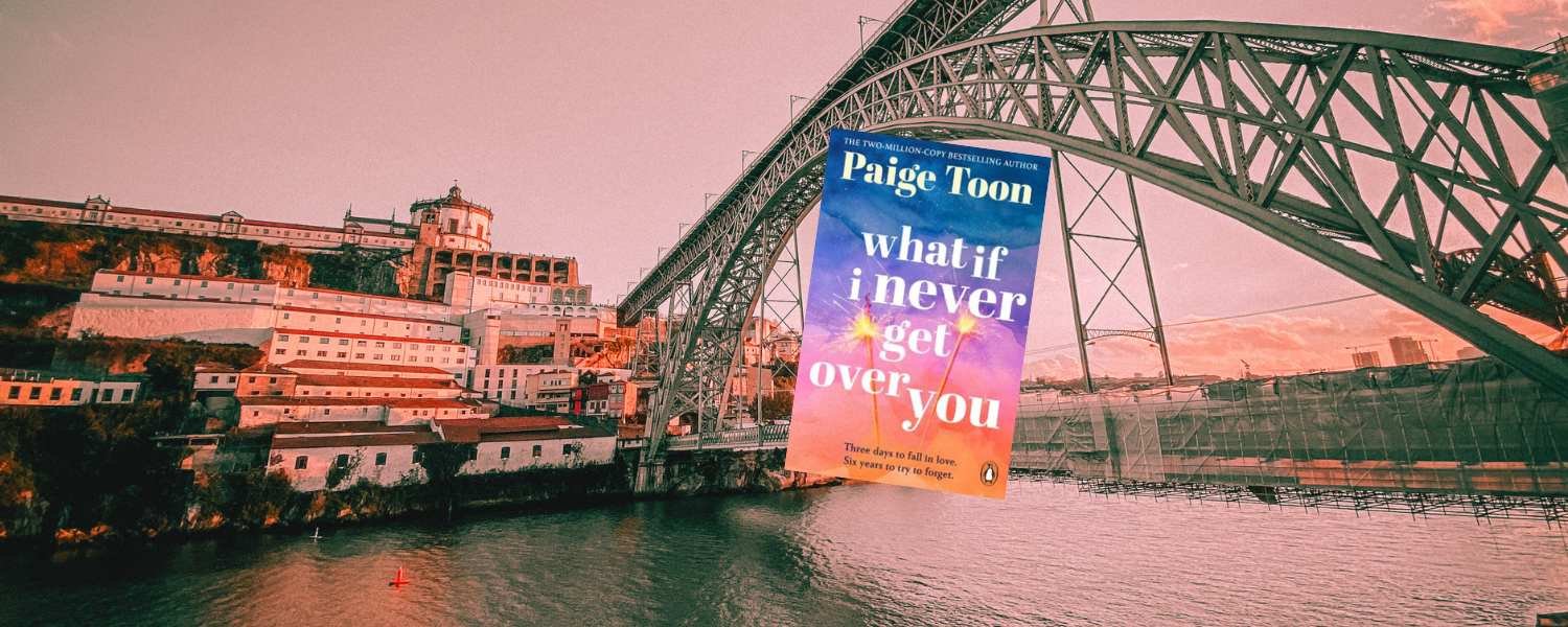 What if I Never Get Over You by Paige Toon