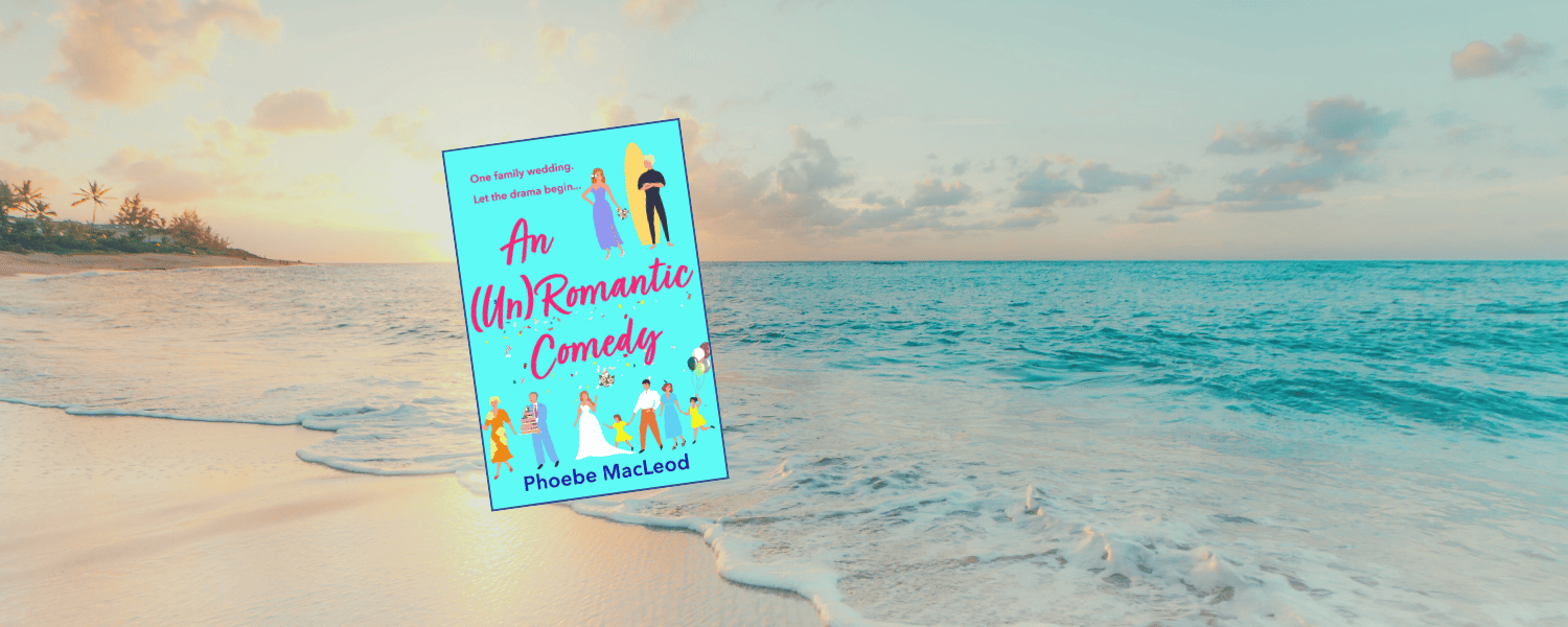 An (Un)Romantic Comedy by Phoebe MacLeod