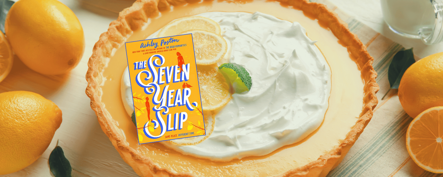 The Seven Year Slip by Ashley Poston