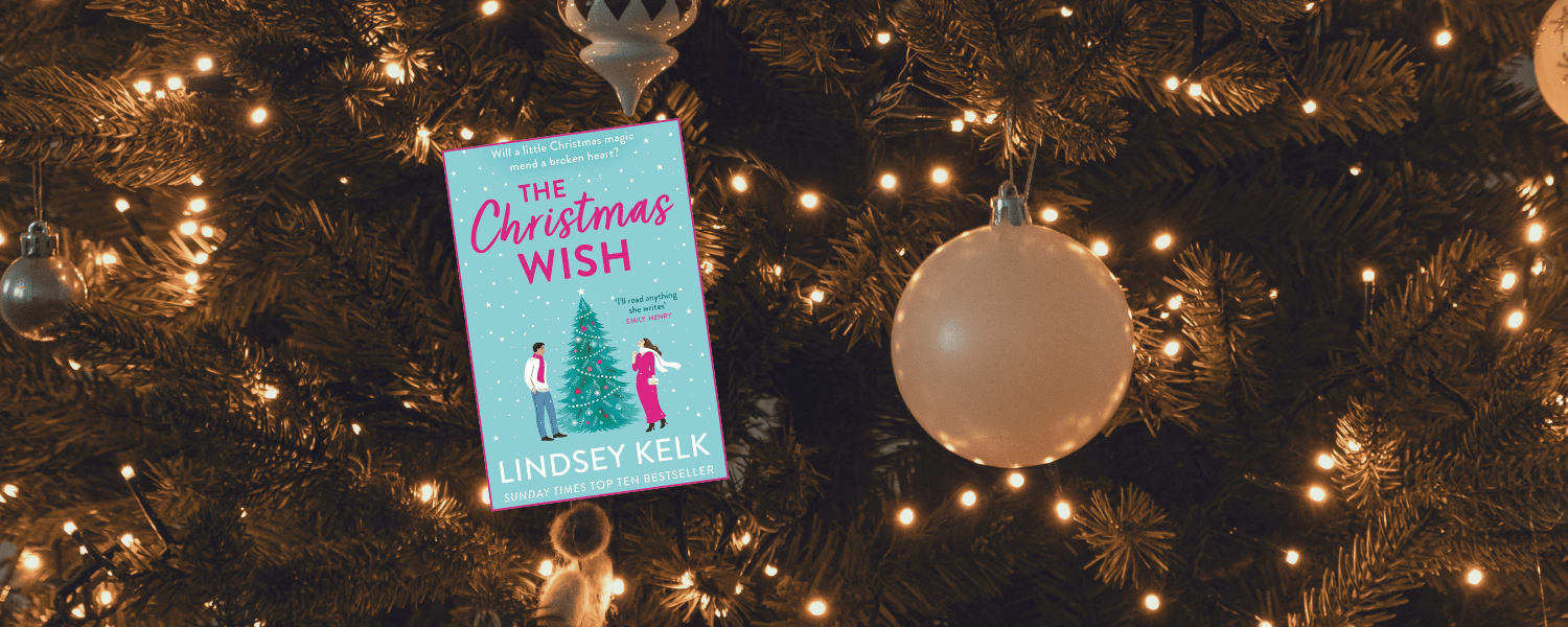 The Christmas Wish by Lindsey Kelk