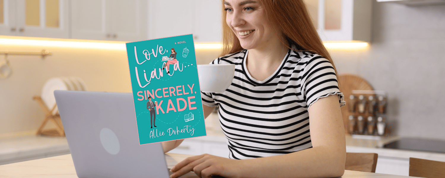Love Liana, Sincerely Kade by Allie Doherty