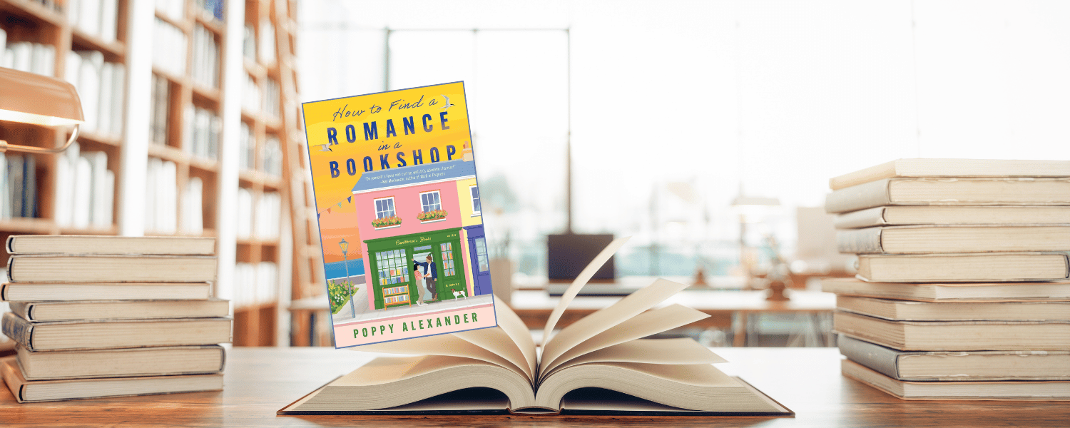 How to find romance in a bookshop by Poppy Alexander
