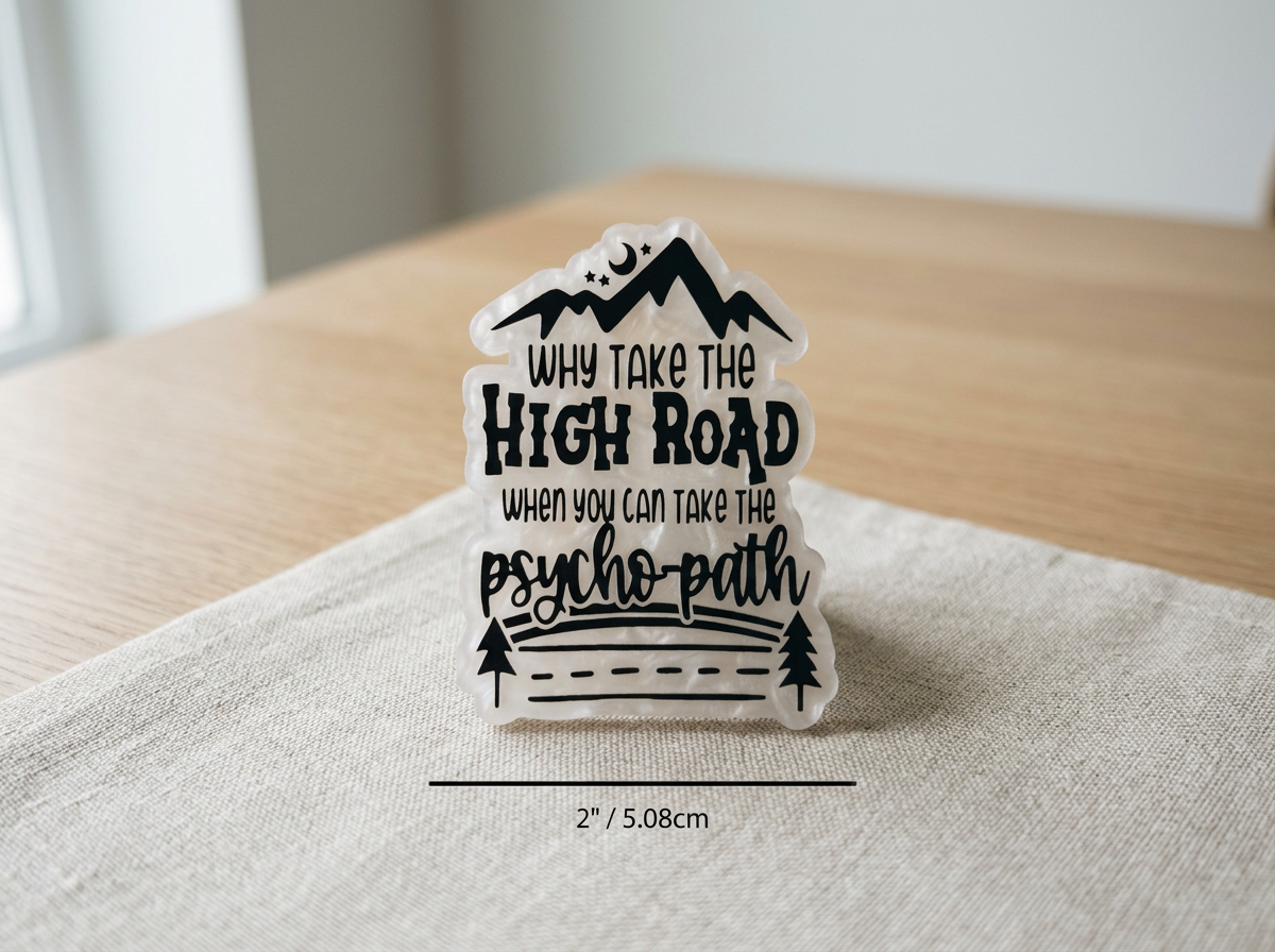 Take The Psycho Path Magnet