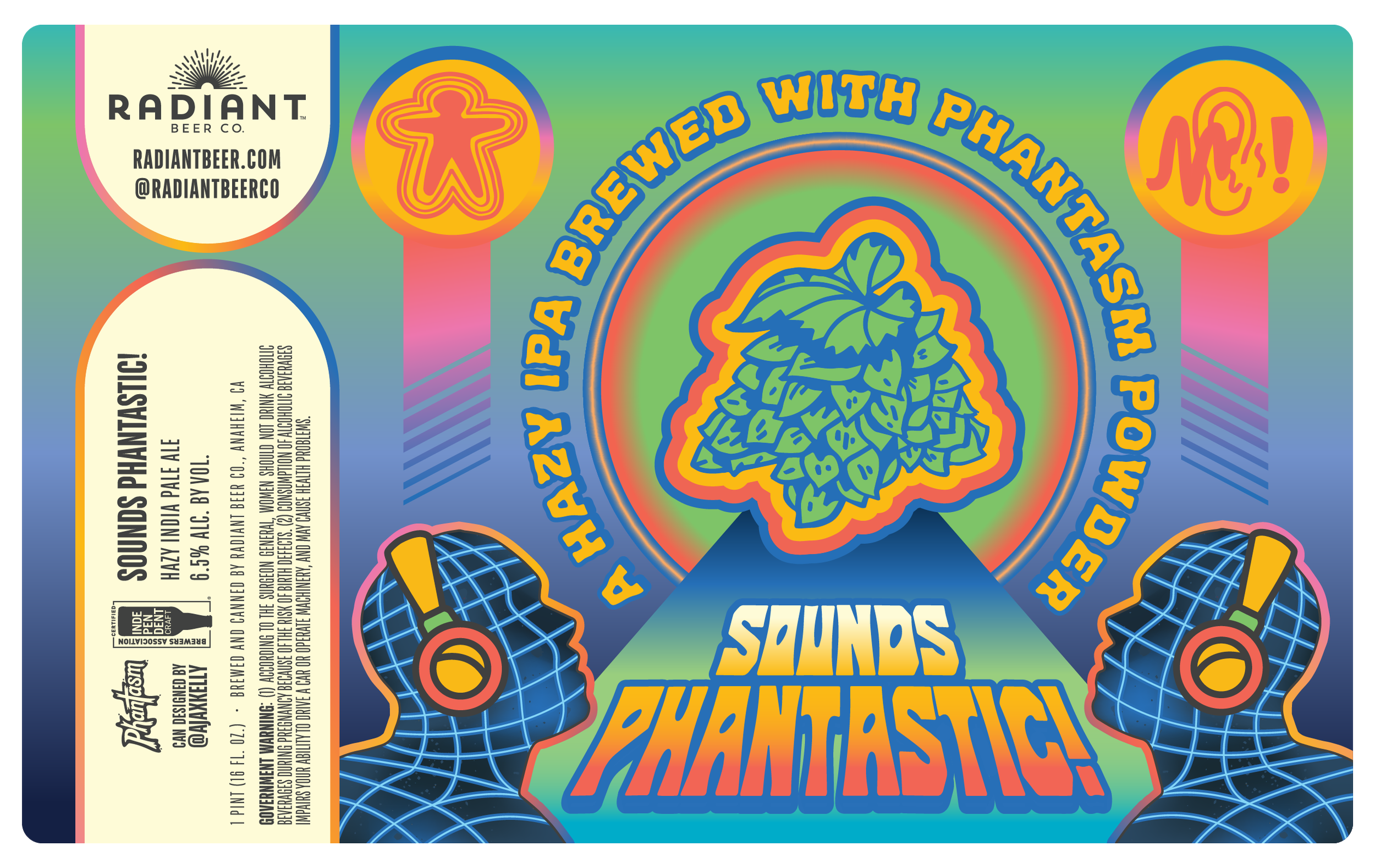 Radiant Beer Co. label for 'Sounds Phantastic!', a hazy IPA brewed with Phantasm powder, featuring colorful graphics of hops, abstract shapes, and digital-style headphone-wearing silhouettes. Includes beer details such as 6.5% ABV and brewing location in Anaheim, CA.
