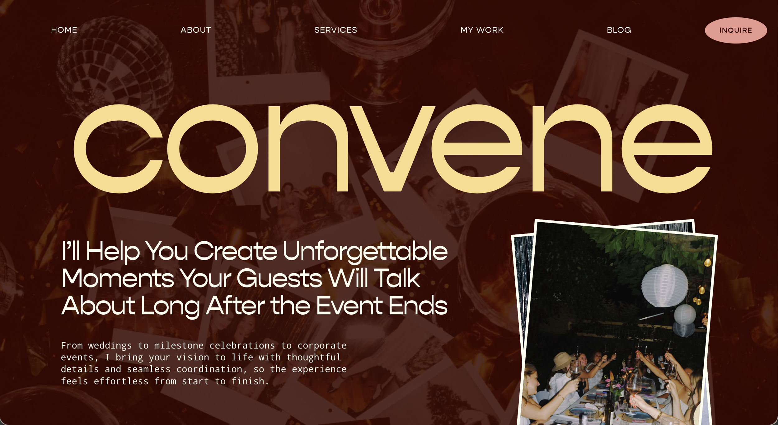 A website homepage featuring a large word 'convey' over a background of photos, with navigation links for Home, About, Services, My Work, Blog, and an 'Inquire' button. The tagline states helping to create unforgettable moments for events.