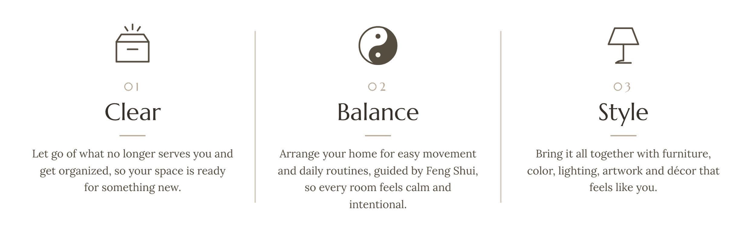 Casa Nelly's 3-step approach in Tampa Bay: Clear (organizing), Balance (Feng Shui) and Style (interior decorating)