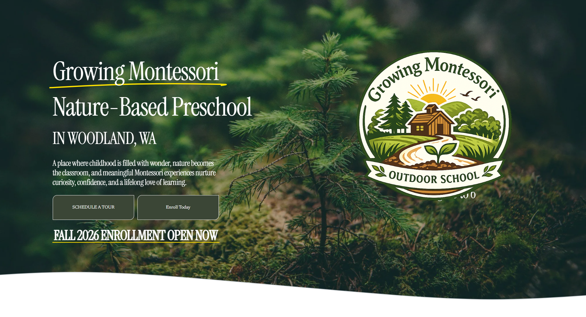 Website homepage for Growing Montessori, a nature-based preschool in Woodland, Washington, featuring a logo with a sun, trees, a cabin, a winding path, and a plant, with text promoting enrollment for fall 2026.