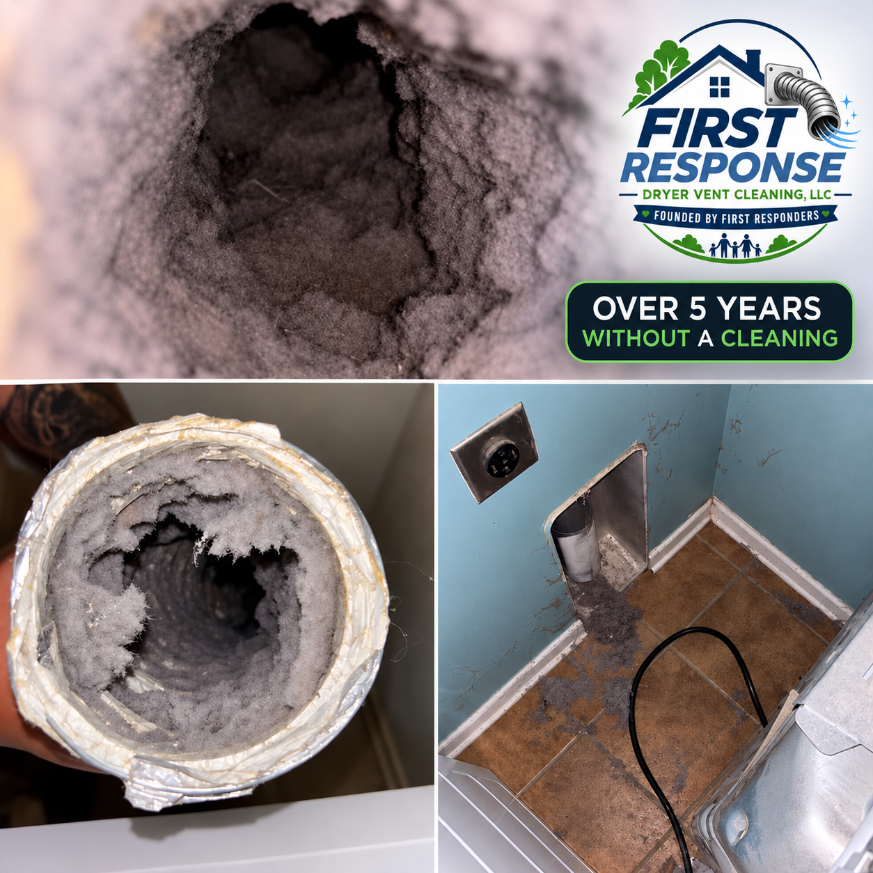 Top image shows a close-up of a dusty, dirty duct or vent. The bottom left image shows a cylindrical vent or duct with extensive dust and lint buildup inside. The bottom right image displays a small, clean laundry or utility room with an open vent or duct cover and a vacuum hose with dust and lint on the floor. The logo on the top right promotes First Response Dryer Vent Cleaning, LLC, claiming to clean vents that have had over five years of dirt and lint buildup without a cleaning.
