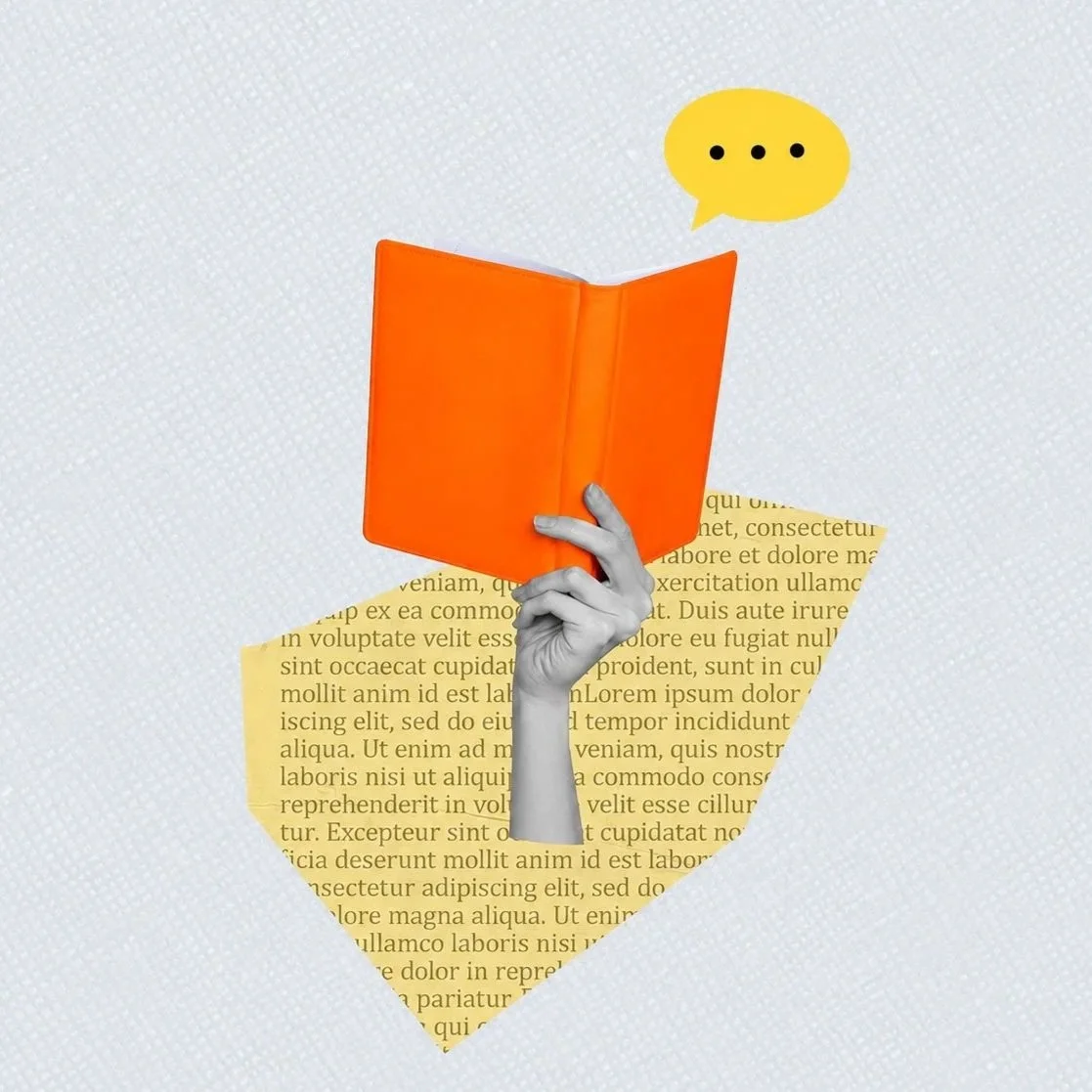 A collage featuring a hand holding an orange book, a yellow paper with lorem ipsum text, and a speech bubble with three dots.