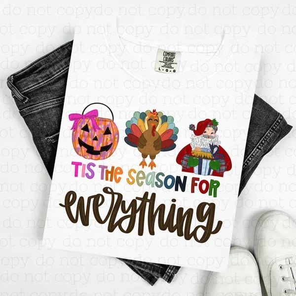TIS THE SEASON FOR EVERYTHING