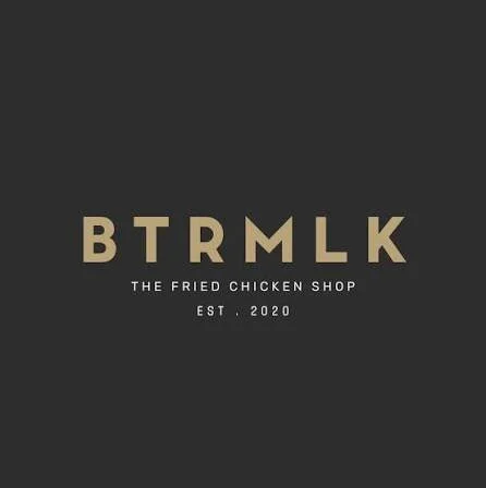 Logo for BTRMLK, a fried chicken shop established in 2020, on a dark background.