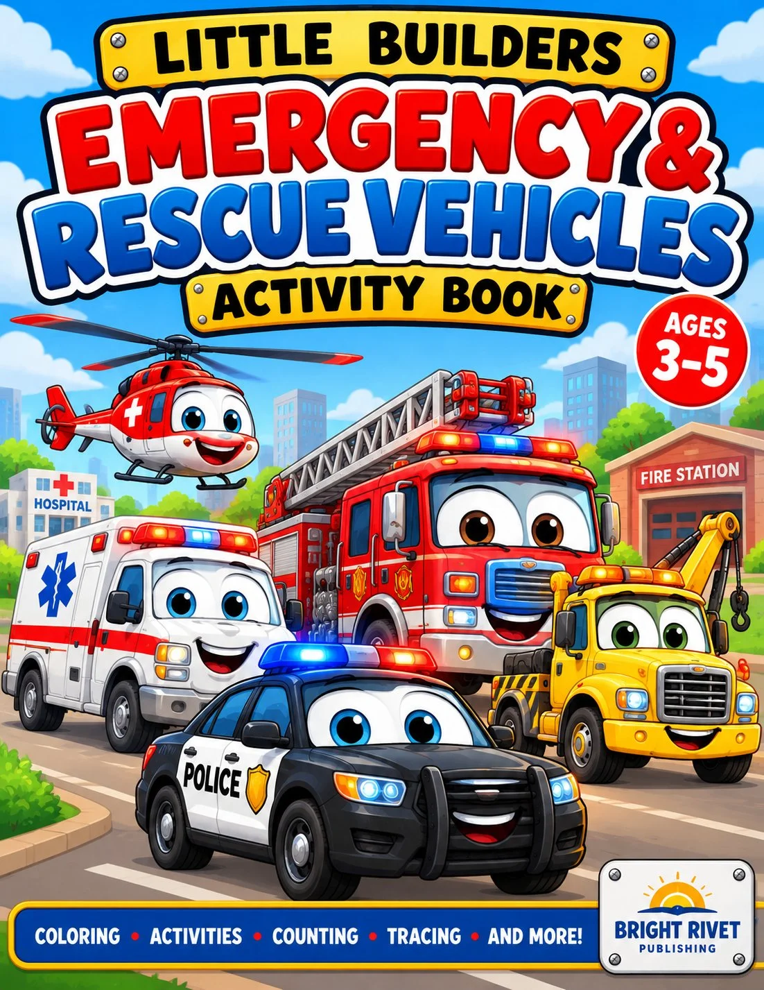 Little_Builders_Emergency_Rescue_Vehicles_Cover_Concept JPEG.jpg