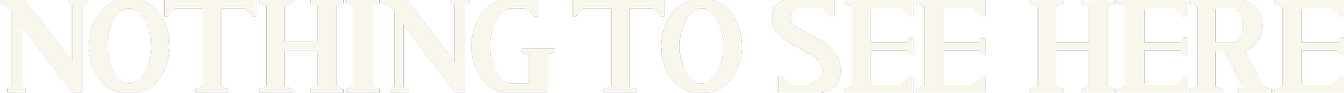 NOTHING TO SEE HERE | Talent Management