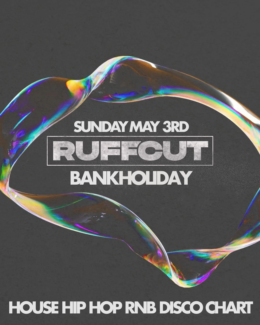 @ruffcut.uk Bank Holiday Sunday. 4pm until Late. House. Hip Hop. RnB. Disco. Chart. Free entry all day and night. More info coming.