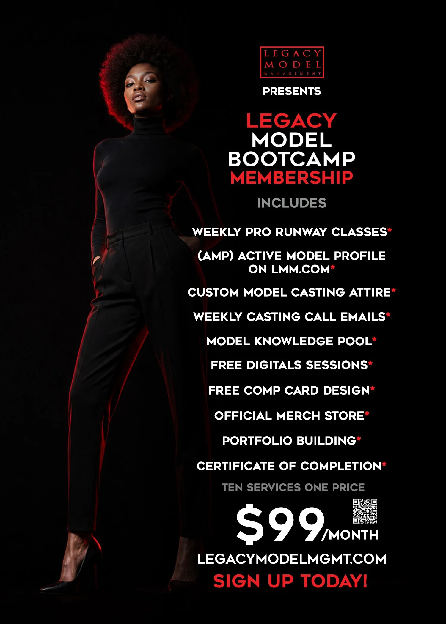 An advertisement for Legacy Model Management promoting a model bootcamp membership with various benefits such as weekly runway classes, digital profiles, casting calls, a model knowledge pool, digital sessions, a merchandise store, portfolio building, certification, and services for $99 per month, featuring a confident woman with an afro hairstyle in stylish black clothing.