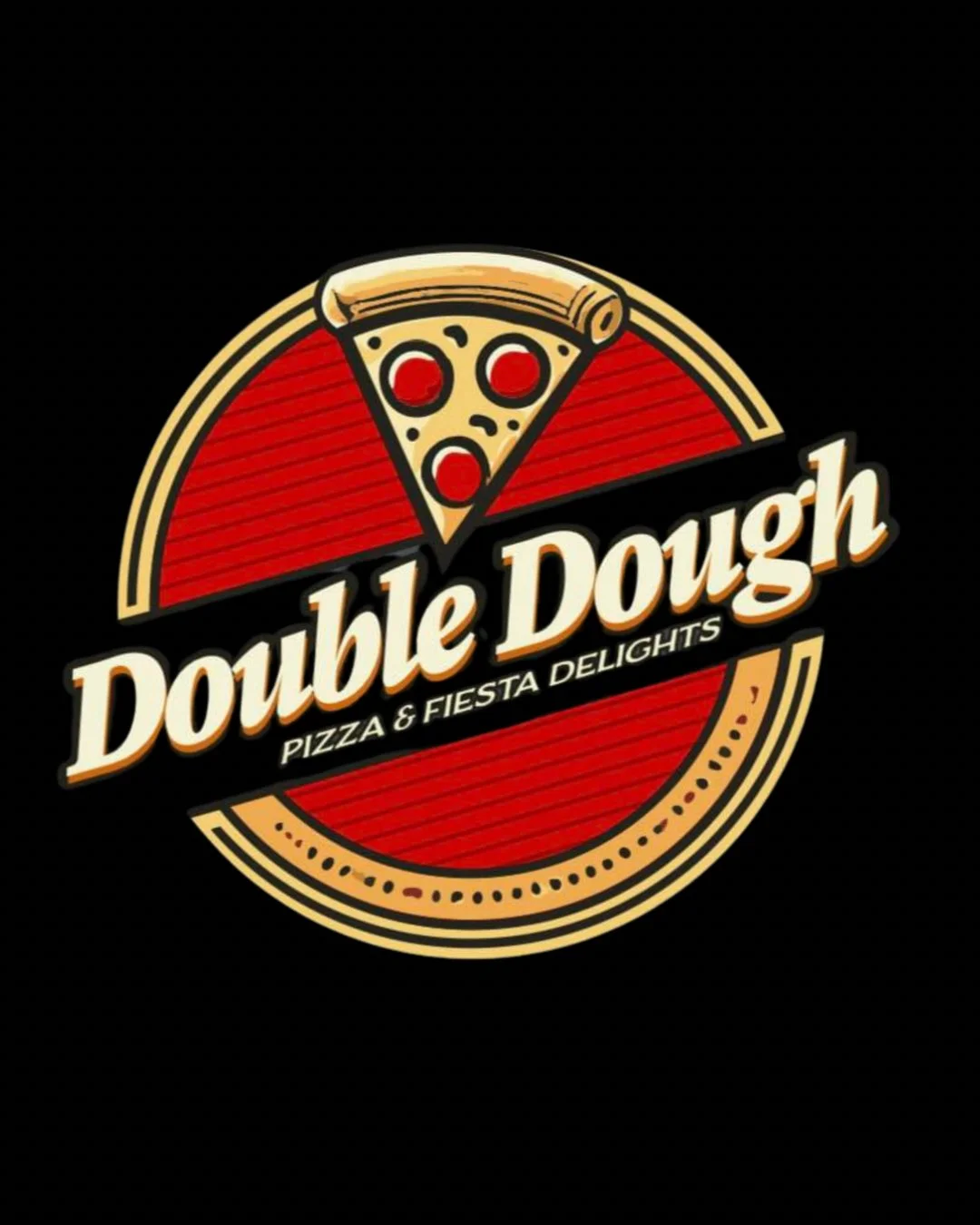 Double Dough Pizza and Fiesta Delights